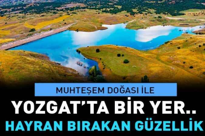 Yozgat'ta muhteşem manzarası ile hayran bırakan güzellik 1