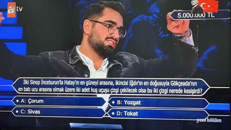Kim Milyoner Olmak İster'de 5 Milyon Liralık Heyecan: Yozgat Sorusu Çorum’u Da Salladı! Tokat ve Sivaslılar bu işe ne diyor? 9