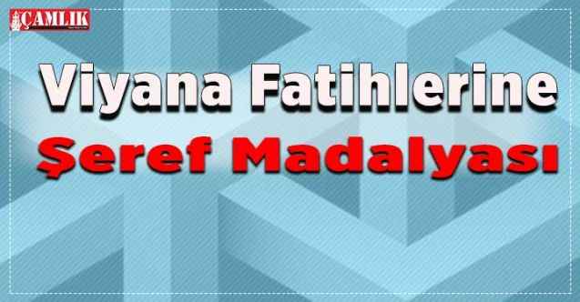 Yozgatlı Viyana Fatihlerine  Şeref madalyası
