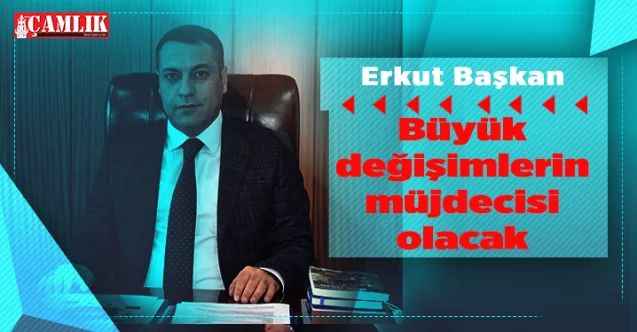 Sorgun Belediye Başkanı Erkut  Ekinci: 2021 büyük değişimlerin müjdecisi olacak