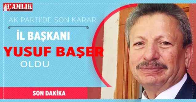 AK Parti Yozgat İl Başkanı Yusuf Başer Oldu