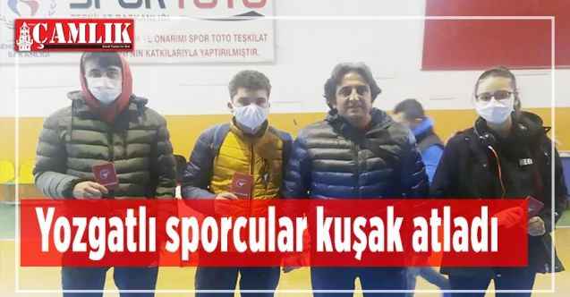 Yozgatlı sporcular kuşak atladı