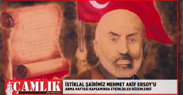 İstiklal Şairimiz Mehmet Akif Ersoy'u Anma Haftası kapsamında etkinlikler düzenlendi