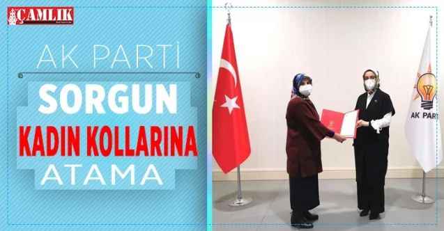 Ak Parti Sorgun İlçe Kadın Kollarına İsminza Altan atandı