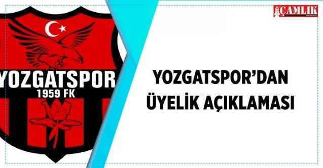 Yozgatspor'dan 'üyelik' açıklaması