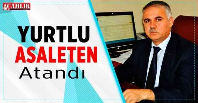 YURTLU, Asaleten Atandı