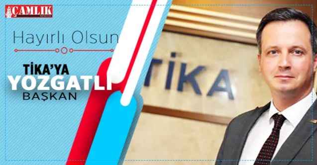 TİKA'ya Yozgatlı Başkan... Gurur Duyduk...