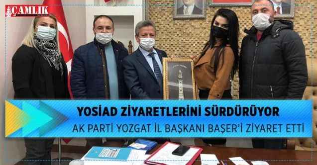 YOSİAD'DAN AK Parti Yozgat İl Başkanı Başer'e hayırlı olsun ziyareti
