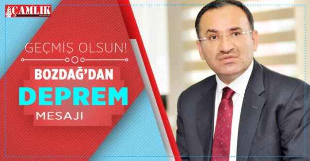 AK Parti Anayasa Komisyonu Başkanı  Bekir Bozdağ'dan Deprem Mesajı