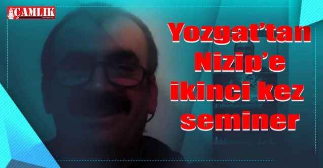 Yozgat’tan Nizip’e ikinci kez seminer