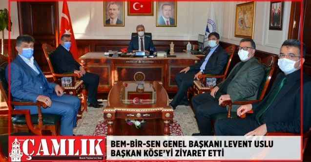 BEM-BİR-SEN Genel Başkanı Levent Uslu Başkan Köse'yi ziyaret etti