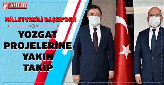 AK Parti Yozgat Milletvekili Yusuf Başer'den Yozgat projelerine yakın takip