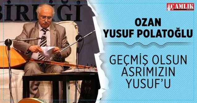 Ozan Yusuf Polatoğlu'nun sağlık durumu iyiye gidiyor