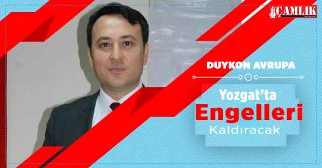 Yozgat’ta engelleri kaldıracaklar