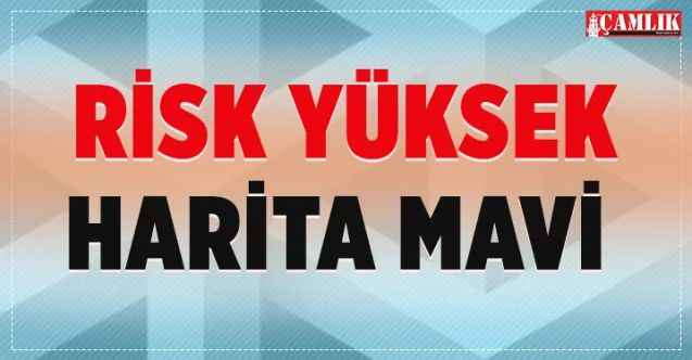 Yozgat’ta risk yüksek harita mavi