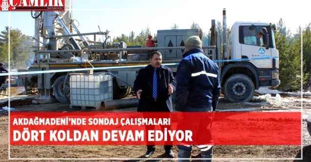 Akdağmadeni Belediyesi Sondaj çalışmalarına devam ediyor