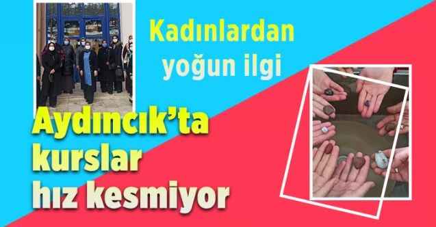 Yozgat'ın Aydıncık İlçesi'nde kurslar hız kesmiyor