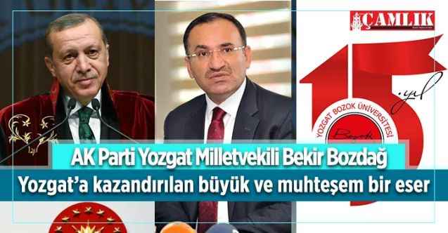 TBMM Anayasa Komisyonu Başkanı ve AK Parti Yozgat Milletvekili Bekir Bozdağ: “Büyük ve muhteşem bir eser”
