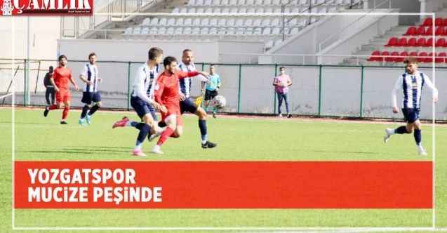 Yozgatspor mucize peşinde