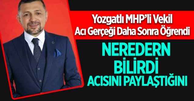 MHP'li Vekil Acı Gerçeği Yayınladığı Taziye Mesajından Sonra Öğrendi. Vekil Ahmet Erbaş'tan Yürekleri Dağlayan Osman Erbaş Mesajı