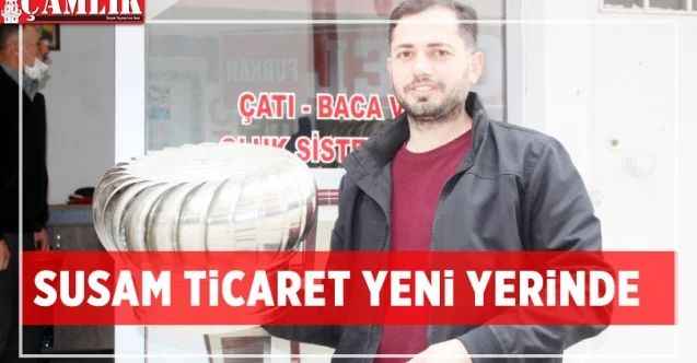 Susam ticaret yeni yerinde