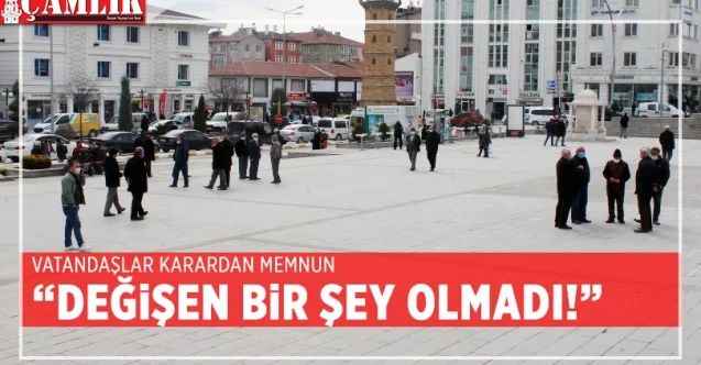 65 yaş üstü ve 20 yaş altı vatandaşlar karardan memnun  “Değişen bir şey olmadı!”