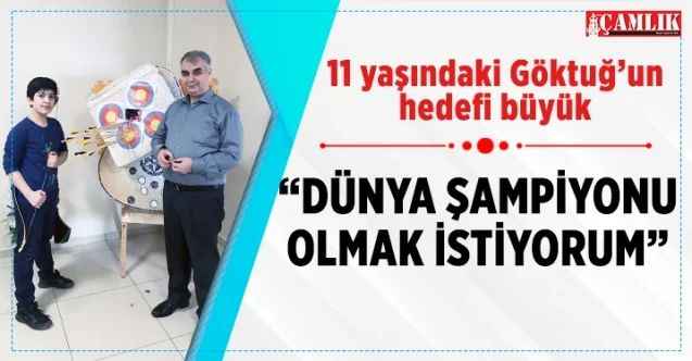 11 yaşındaki Göktuğ’un hedefi büyük  “Dünya şampiyonu olmak istiyorum”