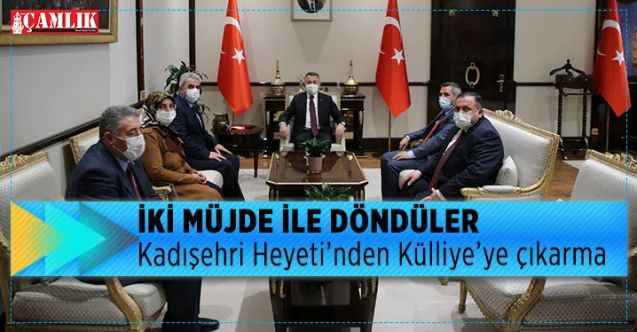 Kadışehri Heyeti’nden Külliye’ye çıkarma : İKİ MÜJDE İLE DÖNDÜLER
