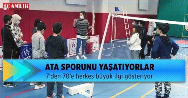 7’den 70’e herkes büyük ilgi gösteriyor  Ata Sporunu Yaşatıyor