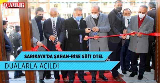 Sarıkaya'da Şahan Rise Süit Otel hizmete açıldı