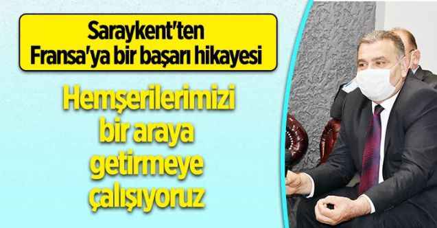 Saraykent'ten Fransa'ya bir başarı hikayesi