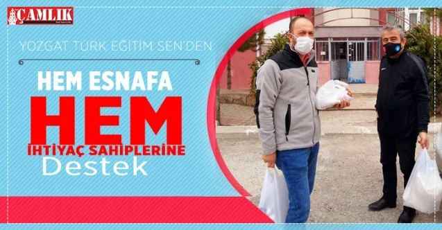 Türk Eğitim Sen Yozgat Şubesi'nden hem esnafa hem ihtiyaç sahiplerine destek