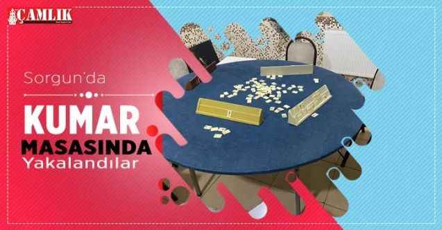 Sorgun'da kumar masasında yakalandılar