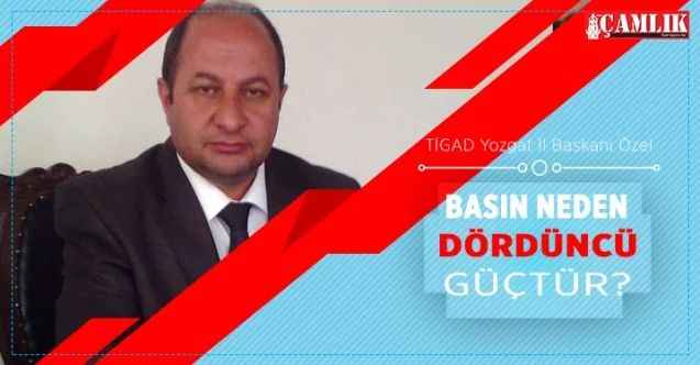 Özel, basın neden dördüncü güç?