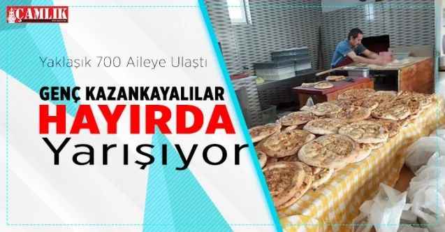 Geç Kazankayalılar hayırda yarışıyor
