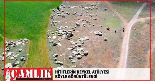 Hititlerin heykel atölyesi havadan görüntülendi