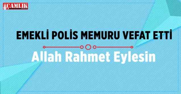 Emekli Polis Memuru Görpeli Yadigar Vefat Etti...