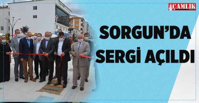 Sorgun’da sergi açıldı