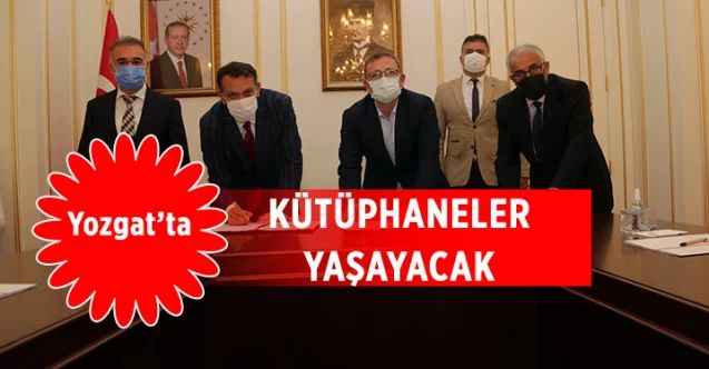 Yozgat’ta kütüphaneler ‘yaşayacak’