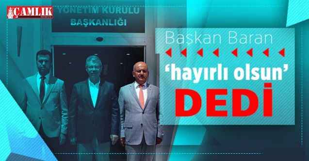Yenipazar Belediye Başkanı Menderes Baran ‘hayırlı olsun’ dedi