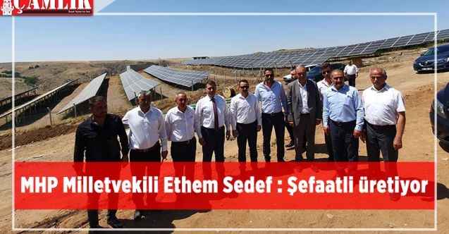 MHP Yozgat Milletvekili Ethem Sedef: Şefaatli üretiyor