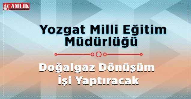 Doğalgaz Dönüşüm İşi Yaptıracak