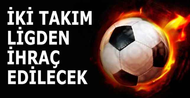 Yozgat Mustafa Bacanlı 1. Amatör küme ligi A grubunda yer alan iki takım ligden ihraç edilecek