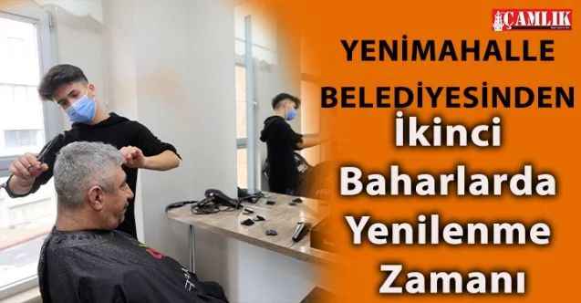 Yenimahalle Belediyesinden Ücretsiz Berber Ve Kuaför Hizmeti