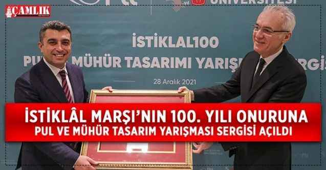 İstiklâl Marşı’nın 100. Yılı Onuruna Pul Ve Mühür Tasarım Yarışması Sergisi Açıldı