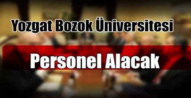 Yozgat Bozok Üniversitesi Personel Alacak