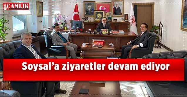 Çalışma ve Sosyal Güvenlik Bakan Yardımcısı hemşerimiz Ertuğrul Soysal'a ziyaretler sürüyor