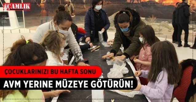Çocuklarınızı Bu Hafta Sonu Avm Yerine Müzeye Götürün