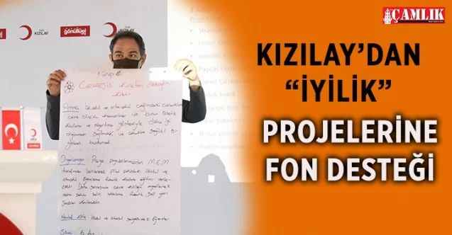 Kızılay’dan “İyilik” Projelerine Fon Desteği