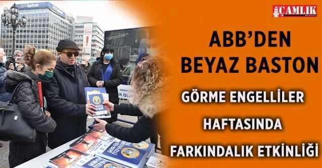 ABB’den Beyaz Baston Görme Engelliler Haftasında Farkındalık Etkinliği